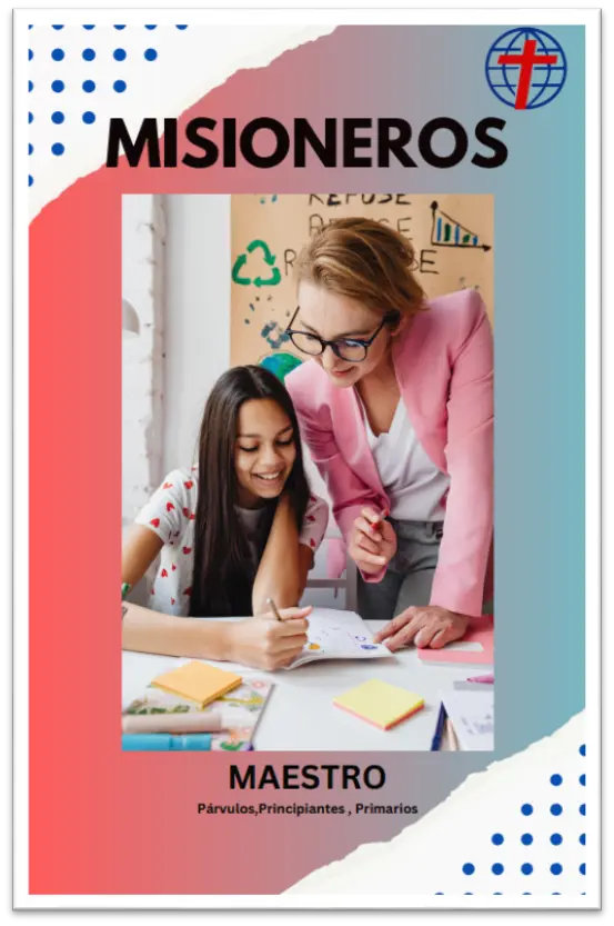 Misioneros: Maestro Niños (Cubre las tres edades e incluye las láminas dentro del libro)
