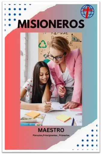 Misioneros: Maestro Niños (Cubre las tres edades e incluye las láminas dentro del libro)
